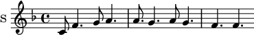 
\new Staff \with {
  midiInstrument = "voice oohs"
  instrumentName = #"S "
  shortInstrumentName = #"S "
  } {
 \relative c' {  
   \time 4/4 \key f \major 
   c8 f4. g8 a4.
   a8. g4. a8 g4.
   f f
    }
}
