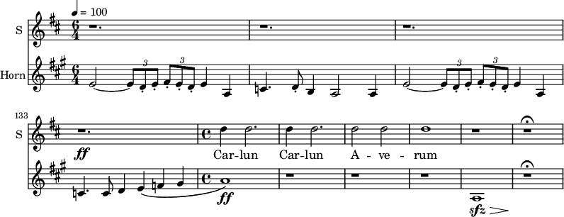 
<<
\new Staff \with {
  midiInstrument = "voice oohs"
  instrumentName = #"S "
  shortInstrumentName = #"S "
  } {
  \relative c'' {  
   \time 6/4 \key d \major \tempo 4 = 100       
 \set Score.currentBarNumber = #130
  r1.r r r \ff
 \time 4/4
 d4 d2.
 d4 d2.
 d2 d2
 d1
 r1
 r1 \fermata
}}
\addlyrics { 
       Car -- lun     Car -- lun  A -- ve -- rum
            }

\new Staff \with {
  midiInstrument = "french horn"
  instrumentName = #"Horn"
 }
 \relative c' {
   \tempo 4=132
  \time 6/4 \key a \major \clef G
 \set Score.currentBarNumber = #130
 \transposition f
    e2~ \tuplet 3/2 {e8 d _. e _.} \tuplet 3/2 {fis8 -. e _.  d _. } e4 a,4 
    c4. d8 _. b4 a2 a4
    e'2~ \tuplet 3/2 {e8 d _. e _.} \tuplet 3/2 {fis8 -. e _.  d _. } e4 a,4 
    c4. c8 d4 e \( f gis
  \time 4/4
    a1 \) \ff
    r1 r r
    a,1 \sfz \>
    r1 \! \fermata
 
 } 
>>
