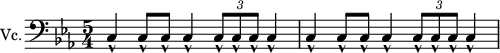 
\new Staff \with {
  midiInstrument = "Cello"
  shortInstrumentName = #"Vc."
  instrumentName = #"Vc."
  } {
  \clef bass \relative c {  
   \time 5/4 \key ees \major 
   \set Score.currentBarNumber = #16
        c4-^ c8-^ c8-^ c4-^ \tuplet 3/2 {c8-^ c-^ c-^} c4-^
        c4-^ c8-^ c8-^ c4-^ \tuplet 3/2 {c8-^ c-^ c-^} c4-^
   
}}
