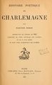 Histoire poetique Charlemagne 1905 Paris p n8.jpg