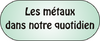 Les métaux dans notre quotidien1.png