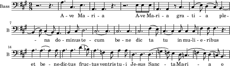 
\new Staff \with {
  midiInstrument = "voice oohs"
  shortInstrumentName = #"B "
  instrumentName = #"Bass "
  } {
  \clef bass \relative c' {  
   \time 9/8 \key a \major 
        r2. r4.
        a4. cis,4. e4. 
        a,4. a4. r4. 
        r2. e'8 e e
        a,4. a4 r8 cis4.
        cis4 (e8) d4 (cis8) b4.~
        b4 (d8) cis4 (b8) a4.
        b4 cis8 d2.
        cis2. (cis4.)
        cis2. cis4.
        cis2. fis4 (e8)
        cis4. (cis4) cis8 cis4 cis8 
        fis4 fis8 fis 4. r4.
        a4. a4. (a4) a8
        a4. a4. d4 (bes8)
        a4. f4 f8 a4 a8
        d,4. d4. d4.
        (g4 f8)  e4 d8 c4.
        (f4 e8) d4  (c8) b4.
  }  }
 \addlyrics { 
              A -- ve Ma -- ri -- a 
              A -- ve Ma -- ri -- a 
              gra -- ti -- a ple -- na
              do -- mi -- nus te -- cum
               be -- ne dic ta tu in mu -- li -- e -- ri -- bus
              et be -- ne -- dic -- tus fruc -- tus ven -- tris tu -- i Je -- sus
              Sanc -- ta Ma -- ri -- a
              o -- ra pro no -- bis
            }

