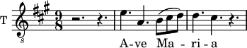 
\new Staff \with {
  midiInstrument = "trumpet"
  shortInstrumentName = #"T "
  instrumentName = #"T "
  } {
  \relative c' {  
   \clef "treble_8"
   \time 9/8 \key a \major 
        r2. r4.
        e4. a,4. b8 (cis d)
        d4. cis4. r4.
  }  }
 \addlyrics { 
             A -- ve Ma -- ri -- a 
             A -- ve Ma -- ri -- a 
            gra -- ti -- a ple -- na
              do -- mi -- nus te -- cum
               be -- ne dic ta tu in mu -- li -- e -- ri -- bus
              et be -- ne -- dic -- tus fruc -- tus ven -- tris tu -- i Je -- sus
              Sanc -- ta Ma -- ri -- a
              o -- ra pro no -- bis
              ninc et in ho -- ra mor -- tis nos -- trae  A -- men a -- men a -- men
            }
