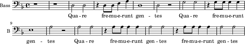 
\new Staff \with {
  midiInstrument = "violin"
  shortInstrumentName = #"B "
  instrumentName = #"Bass "
  } {
  \clef bass \relative c {  
   \time 4/4 \key f \major 
        r1 r
        d2 d2
        r4 d8 d f4 a
        d,1 
        d2 r
        g2 g 
        r4   g8 g g4 g 
        e1
        a2 r
        a2 a
        r4 a8 a a4 a
        a2 a
        r4 a8 a a4 a
        a2 a
  }  }
 \addlyrics { 
             Qua -- re fre --  mu -- e -- runt gen -- tes
             Qua -- re fre --  mu -- e -- runt gen -- tes
             Qua -- re fre --  mu -- e -- runt gen -- tes
             fre --  mu -- e -- runt gen -- tes
            }
