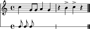 
<<
\new Staff
\relative c'' { \time 4/4 \key c \major 
c4 g8 g a4 g r b^> c^> r \bar "|." } 

\new RhythmicStaff {  \drummode { ss8 ssh ss}}
>>

