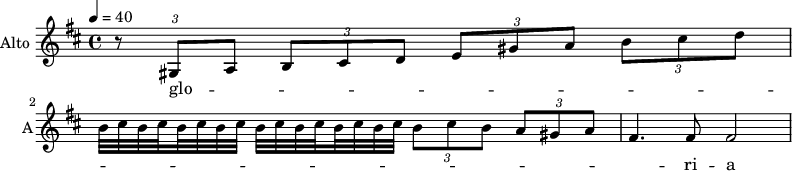 
<<
\new ChoirStaff <<
\new Staff \with {
  midiInstrument = #"violin"
  instrumentName = #"Alto "
  shortInstrumentName = #"A"
  } {
   \relative c'' {  
   \time 4/4 \key d \major \tempo 4= 40
	\override TupletBracket.bracket-visibility = ##f

        \tuplet 3/2 { r8 gis, a }  \tuplet 3/2 4 { b8 cis d  e8 gis a  b8 cis d }
         b32[ cis b \set stemRightBeamCount = #2 cis \set stemLeftBeamCount = #2 b cis b cis]
         b32[ cis b \set stemRightBeamCount = #2 cis \set stemLeftBeamCount = #2 b cis b cis]
       \tuplet 3/2 4 { b8 [cis b]  a8 [gis a] }
        fis4. fis8 fis2 

 }  }
 \addlyrics { 
 
        glo -- _ _ _ _ _ _ _ _ _ _ _ _ _ _ _ _ _ _ _ _ _ _ _ _ _ _ _ _ _ _ _ _ _ ri -- a Pa -- tri,
            }




>>
>>

