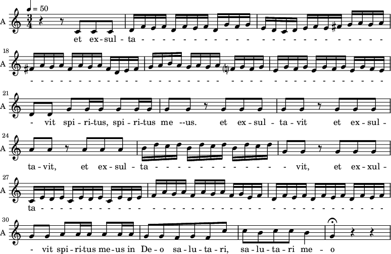 
\new Staff \with {
  midiInstrument = "choir aahs"
  instrumentName = #"A "
  shortInstrumentName = #"A "
  } {
  \relative c' {  
   \time 3/4 \key c \major 
  \set Score.currentBarNumber = 15
   \tempo 4 = 50
        r4 r8 c c c
        d16 f e f   d f e f  d g f g
        e16 d c d   e f e fis  g a g a
        fis16 a g a  fis a g a   fis d e fis   
        g16 a b a     g a g a      f? g f g
        e16 g f g     e g f g    e g f e
        d8 d g g16 g g8 g16 g16
        g8 g r  g g g
        g8 g r g g g
        a8 a r a a a
        b16 d c d  b d c d  b d c d 
        g,8 g r  g g g    
        c,16 e d e   c e d e  c e d e    
        f16 a g a  f a g a    f g e f
        d16 f e f  d f e f   d f e f
        g8 g a a16 a a8 a16 a
        g8 g f g f c'
        c8 b c c b4
        g4 \fermata r r
        
  }  }
 \addlyrics { 
              et ex -- sul -- ta - - - - - - - - - - - 
              - - - -  - - - -  - - - - 
              - - - -  - - - -  - - - - 
              - - - -  - - - -  - - - - 
              - - - -  - - - -  - - - - 
              - vit spi -- ri -- tus,  spi -- ri -- tus 
              me --us.  et ex -- sul -- ta -- vit
             et ex -- sul -- ta -- vit, et ex -- sul -- ta - - -   - - - -  - - - -
             - vit,  et ex -- xul -- ta - - -   - - - -   - - - -
             - - - -   - - - -   - - - -
             - - - -   - - - -   - - - -
             - vit  spi -- ri -- tus me -- us in
             De -- o  sa -- lu -- ta -- ri,
             sa -- lu -- ta -- ri me -- o

            }
