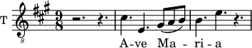 \new Staff \with {
midiInstrument = "trumpet"
shortInstrumentName = #"T "
instrumentName = #"T "
} {
\relative c' {
\clef "treble_8"
\time 9/8 \key a \major
r2. r4.
cis4. e,4. gis8 (a b)
b4. e4. r4.
} }
\addlyrics {
A -- ve Ma -- ri -- a
A -- ve Ma -- ri -- a
}