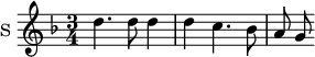 
\new Staff \with {
  midiInstrument = #"Flute"
  instrumentName = #"S "
  shortInstrumentName = #"S "
  } {
  \relative c'' {  
   \time 3/4 \key f \major 
        d4. d8 d4 d4 c4. bes8 a8 g8
  }  }
 \addlyrics { 
              
            }
