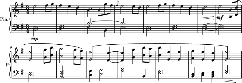 
<<
    \new PianoStaff  \with { instrumentName = #"Pia." shortInstrumentName = #"P"} <<
      \new Staff ="up" \relative c'' { 
        \time 3/4 \key g \major 

         e2 fis8 g
         fis4 e d
         b4. b8 g' fis
         \grace {fis8} e2 e8 d
         e2  fis8 g
         fis4 e d
         d2.\<
         e2\! \mf <b, b'>8 <d d'>\( 
         <e e'>2 <g g'>8 <b b'>
         <a a'>2 <g g'>8 <fis fis'>\)
         <e e'>2\(  <d d'>4~
         <d d'>4 <g g'>  <b b'>8 <a a'>8
         <b b'>4 <e, e'> <e e'>
         <fis fis'> <e e'> <d d'>
         <e e'>2.\)
      }

      \new Staff \relative c { 
        \clef bass
        \key g \major 

         <c e>2.\mp
        <d fis>
        << { b'2.~ b2.  } \\ {  fis2 b,4 e2.} >>
        <c e>2.
        <d fis>2.
        <e g>2.~
        <e g>2.
        <c e>2.
        <a d fis>2.
        <c g'>4 <d a'>2
        <g b>2 b,4 
        <e g>2.
        <b d>4 <c e> <b d fis>
        << { <e g>2. } \\ { s8\< s s4 s4\! } >>
       } 
    >>

>>
