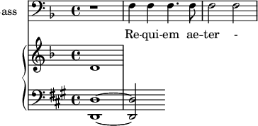 
<<
\new Staff \with {
  midiInstrument = "cello"
  shortInstrumentName = #"B "
  instrumentName = #"Bass "
  } {
  \clef bass \relative c {  
   \time 4/4 \key f \major 
        r1
        f4 f f4. f8
        f2 f2
        
     } }
 \addlyrics { 
             Re -- qui -- em ae -- ter - nam
  }

 \new PianoStaff <<
     \new Staff  \with {
  midiInstrument = "church organ"
  }  \relative c' {
       \key f \major  \time 4/4
       d1
     }
     \new Staff \with {
  midiInstrument = "church organ"
  } \relative c {
        \clef bass
       \key a \major  \time 4/4 
         <d, d'>1~ <d d'>2
 
     }
 >>
>>

