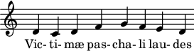
\version "2.18.2"
\header {
  tagline = ##f
}
\score {
  \new Staff \with {
    \remove "Time_signature_engraver"
    \override Staff.TimeSignature.stencil = ##f

  }
<<
  \relative c' {
    \key c \major
    \time 10/4
    \autoBeamOff

     %%% [[Antienne]] Vic- ti- mæ pas- cha- li lau- des et choral
     
     s4 d4 c d f g f e d

  }

  \addlyrics {
     Vic- ti- mæ pas- cha- li lau- des 
  }% Christ lag in To- des Ban- - den.
>>
  \layout {
    \context {
      \remove "Metronome_mark_engraver"
    }
  }
  \midi {    \tempo 4 = 90}
}
