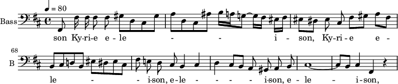 
\new Staff \with {
  midiInstrument = "violin"
  shortInstrumentName = #"B "
  instrumentName = #"Bass"
  } {
  \clef bass \relative c {  
   \time 4/4 \key b \minor 
       \set Score.currentBarNumber = #65
  \tempo 4=80
         \autoBeamOff 
          fis,8 fis'16 fis fis8  fis8  gis [d cis gis']
          a8 [d, cis ais'] b16 [a g!8~]  g16 [fis]  eis [fis]
          eis8 [dis] eis cis fis [gis] a [fis]
          b,8 [cis d! b]  eis [dis eis cis]
          fis8 e! d cis b4 cis
          d4 cis8 [b] a gis a b
          cis1~
          cis8 [b] cis4 fis, r

  }  }
 \addlyrics { 

              son
              Ky -- ri -- e e -- le  - -   i -- son,
              Ky -- ri -- e e -- le   - -  i -- son,
              e -- le - - - - i -- son,
              e -- le -- i -- son,
            }

