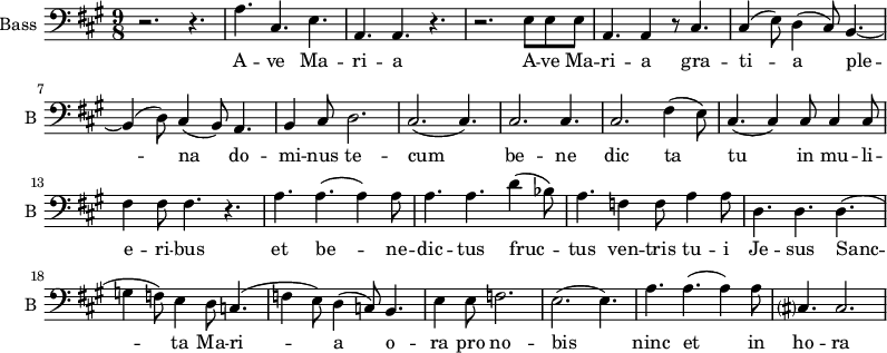 
\new Staff \with {
  midiInstrument = "voice oohs"
  shortInstrumentName = #"B "
  instrumentName = #"Bass "
  } {
  \clef bass \relative c' {  
   \time 9/8 \key a \major 
        r2. r4.
        a4. cis,4. e4. 
        a,4. a4. r4. 
        r2. e'8 e e
        a,4. a4 r8 cis4.
        cis4 (e8) d4 (cis8) b4.~
        b4 (d8) cis4 (b8) a4.
        b4 cis8 d2.
        cis2. (cis4.)
        cis2. cis4.
        cis2. fis4 (e8)
        cis4. (cis4) cis8 cis4 cis8 
        fis4 fis8 fis 4. r4.
        a4. a4. (a4) a8
        a4. a4. d4 (bes8)
        a4. f4 f8 a4 a8
        d,4. d4. d4.
        (g4 f8)  e4 d8 c4.
        (f4 e8) d4  (c8) b4.
        e4 e8 f2.
        e2. (e4.)
       a4. a4. (a4) a8
       cis,?4. cis2.
  }  }
 \addlyrics { 
              A -- ve Ma -- ri -- a 
              A -- ve Ma -- ri -- a 
              gra -- ti -- a ple -- na
              do -- mi -- nus te -- cum
               be -- ne dic ta tu in mu -- li -- e -- ri -- bus
              et be -- ne -- dic -- tus fruc -- tus ven -- tris tu -- i Je -- sus
              Sanc -- ta Ma -- ri -- a
              o -- ra pro no -- bis
              ninc et in ho -- ra mor -- tis nos -- trae  A -- men a -- men
            }
