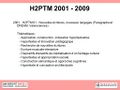 H2PTM (1989-2012) Historique Diapositive08.jpg