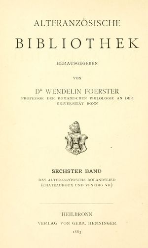 Das altfranzösische Rolandslied (1883) Foerster p009.jpg